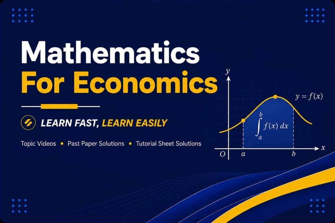 MATH FOR ECONOMICS