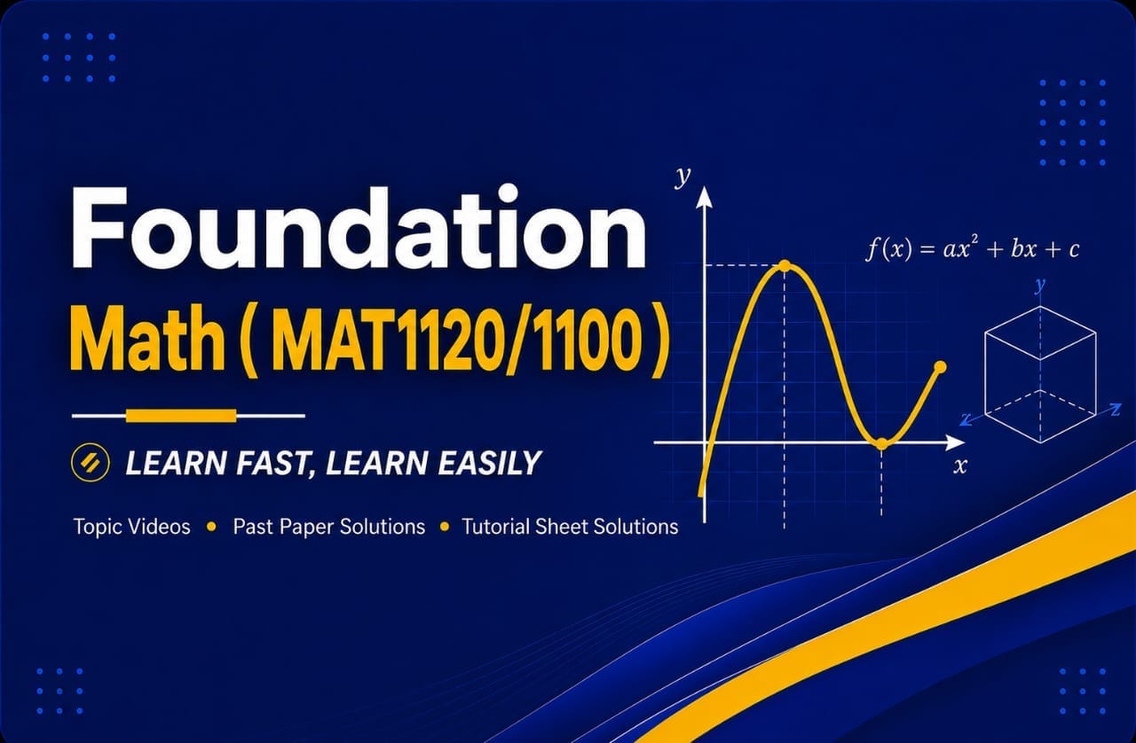FOUNDATION MATH (MAT1120/1100)