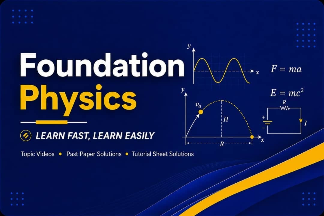 FOUNDATION PHYSICS